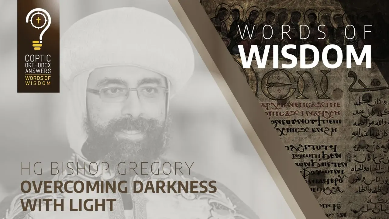 Overcoming Darkness with Light
