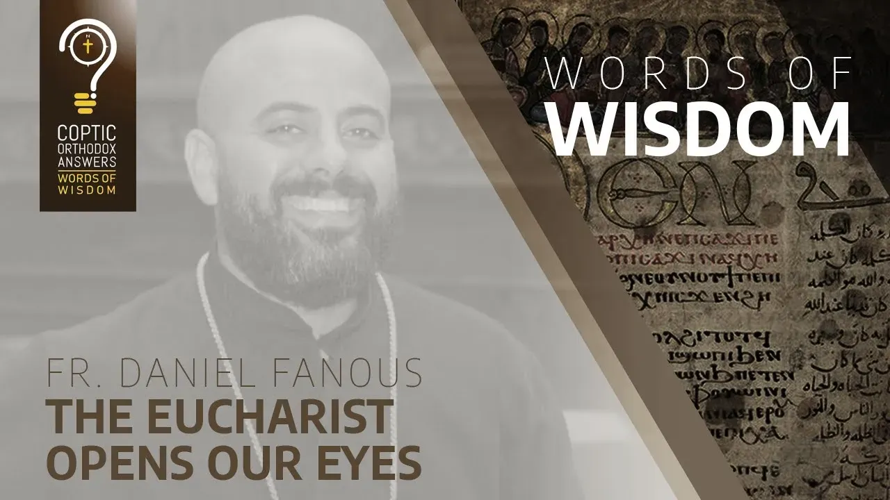 The Eucharist Opens Our Eyes