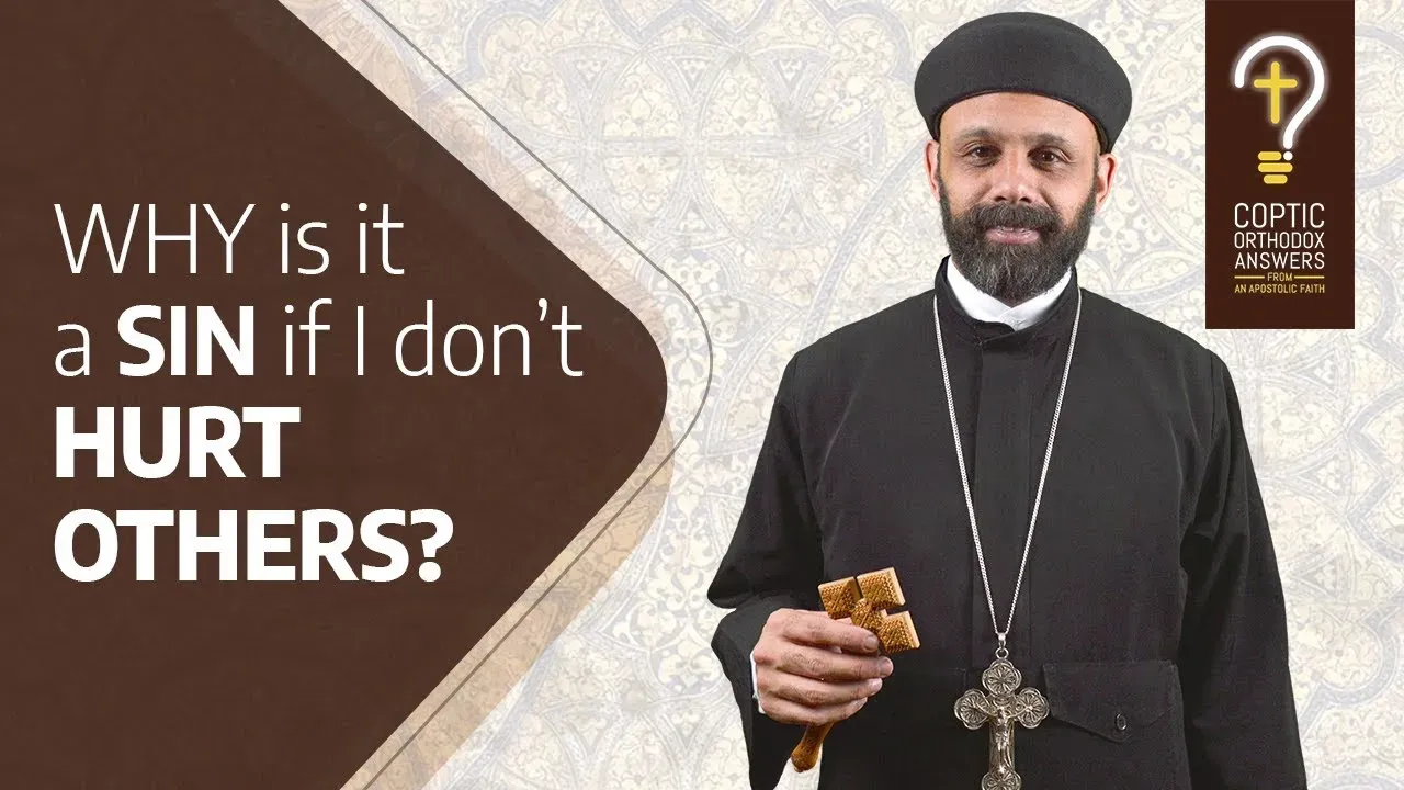 WHY is it a SIN if I don’t HURT OTHERS?