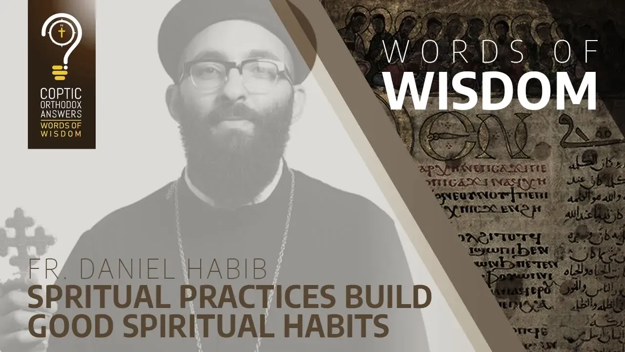 Spiritual Practices Build Good Spiritual Habits