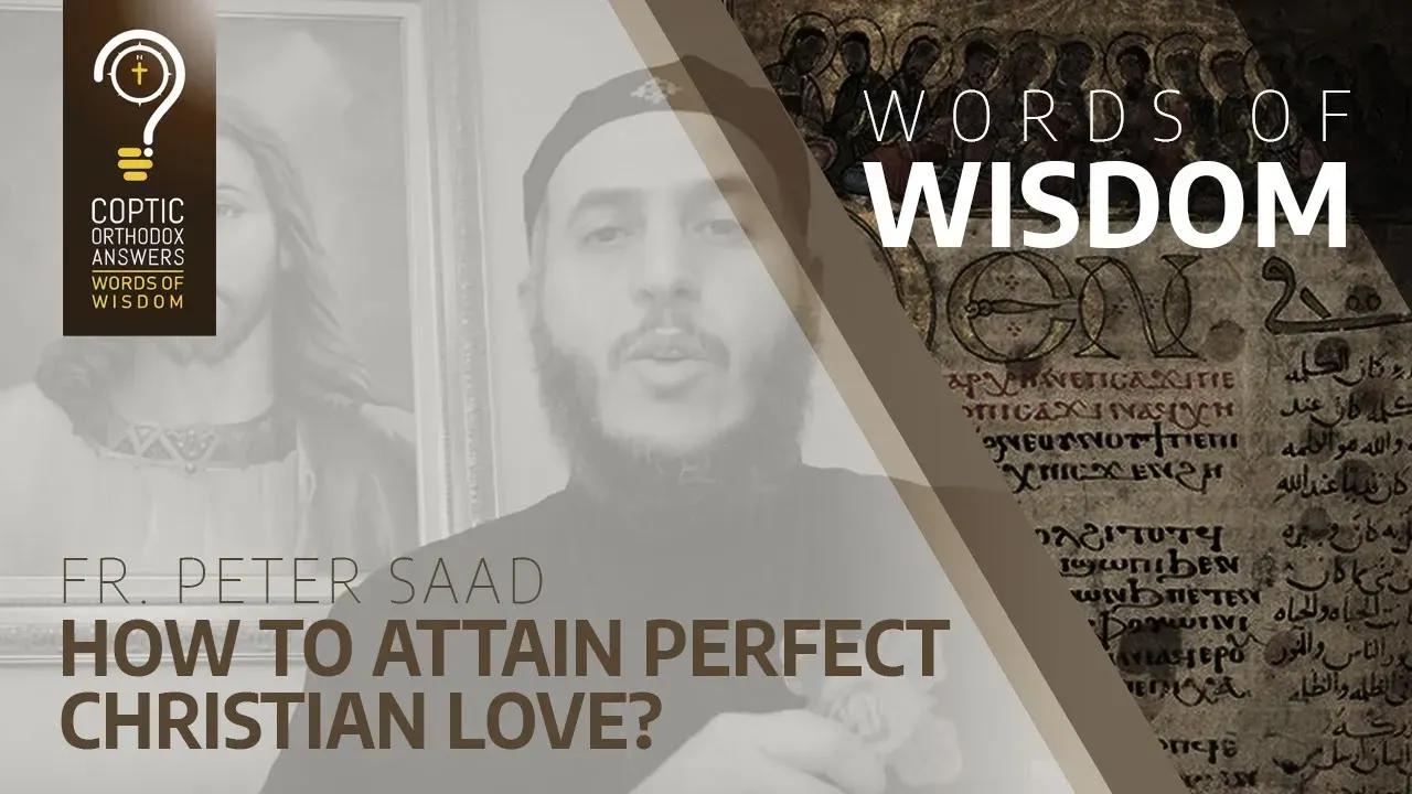 How to Attain Perfect Christian Love?