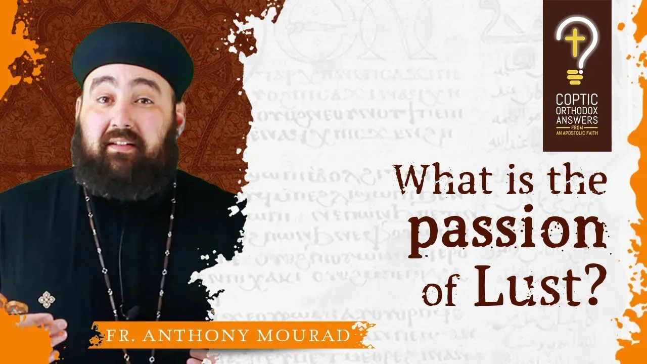 What is the passion of Lust?