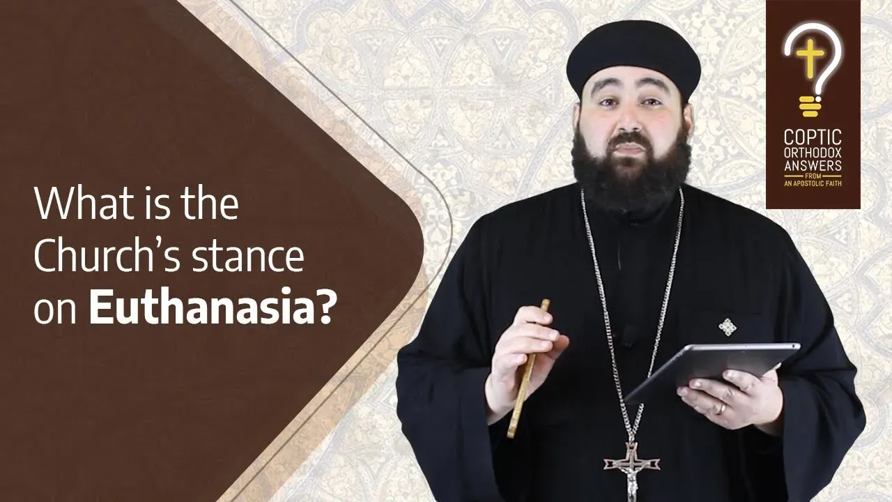 What is the Church’s stance on Euthanasia and Physician Assisted Suicide?